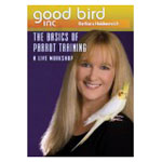 The Basics of Parrot Training DVD by Barbara Heidenreich